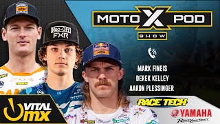 MotoXpod Show Ep 317  Aaron Plessinger Mark Fineis and Derek Kelley [upl. by Akinehc22]