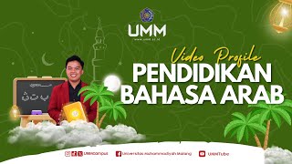 PROFIL PROGRAM PRODI PENDIDIKAN BAHASA ARAB UMM [upl. by Kancler193]