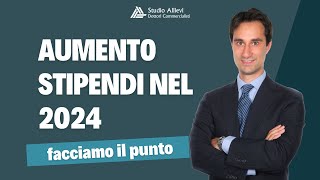 🔥 AUMENTO BUSTE PAGA nel 2024 per il TAGLIO IRPEF e CUNEO FISCALE 💰 [upl. by Vandyke229]