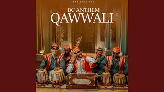 Bc Anthem Qawwali [upl. by Sitof593]