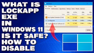 What is LockAppexe in Windows 11 Is it Safe How To Disable Guide [upl. by Zicarelli265]