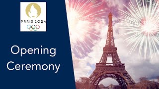 The Grand Beginning Inside the Opening Ceremony of Paris 2024 Olympics [upl. by Yirinec]