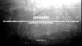 What does jarosite mean [upl. by Llenal]