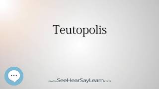 Teutopolis How to Pronounce Cities of the World💬⭐🌍✅ [upl. by Clova426]