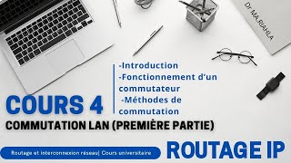 Cours N°4 Commutation LAN Première partie Par Dr MARiahla [upl. by Marjorie885]