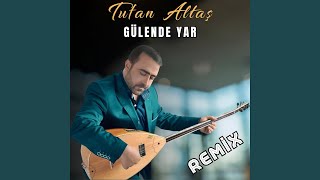 Gülende Yar Remix [upl. by Treb138]