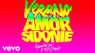 Sidonie  Verano del Amor Alexander Som amp Ley DJ Remix Audio [upl. by Genesa823]