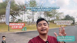 Launching Cluster Emerald Stone amp Stone Gate Park Citraland Surabaya Harga Mulai 25 Man [upl. by Noryt]