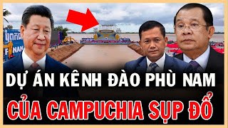 Campuchia rơi vào BẾ TẮC khi xây dựng kênh đào Phù Nam  Cái giá quá đắt cho sự lệ thuộc  TH [upl. by Attekram89]