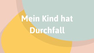 Mein Kind hat Durchfall [upl. by Kelsy]