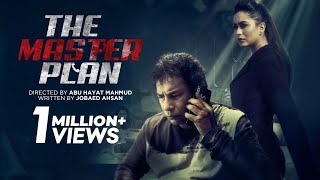 The Master Plan  Mosharraf Karim  Zakia Bari Momo  Runa Khan  New Bangla Thriller Natok 2021 [upl. by Erikson]