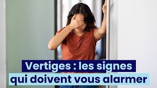 Vertiges  les signes qui doivent vous alarmer [upl. by Enyaw627]