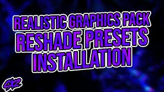 FiveM  Realistic Graphics Pack  Reshade Presets  Installation  CX2 V12 [upl. by Alver]