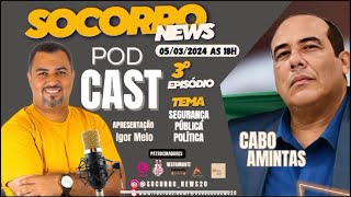 SOCORRO NEWS PODCAST  CABO AMINTAS [upl. by Favianus]