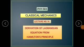 Derivation of Lagrangian Equation from Hamiltons Principle by systematic way to physics [upl. by Ahtenek]