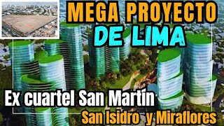 MEGA PROYECTO una NUEVA CIUDAD en San Isidro Ex Cuartel San Martín 2024 [upl. by Ahseek]