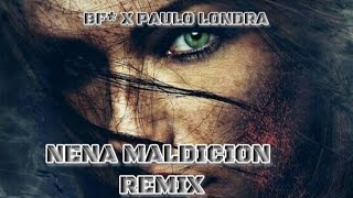 Nena Maldición Remix BF X PAULO LONDRA [upl. by Annoled]