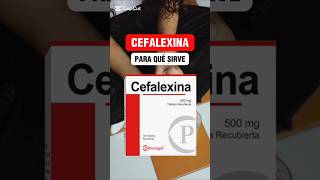 Cefalexina para qué sirve farmacologia medicina medicamentos farmacia farmaceuticos [upl. by Acirrehs646]