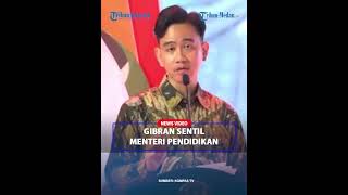 GIBRAN RAKABUMING Tegas Sentil Menteri Pendidikan Dasar dan Menengah [upl. by Eileen]