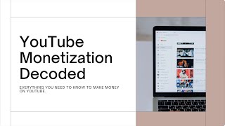 YouTube Monetization Policies Explained What You Need to Know [upl. by Yssac]