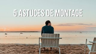 5 ASTUCES de MONTAGE qui vous feront GAGNER des HEURES [upl. by Chiarra]