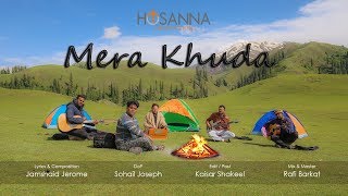 New Masihi Geet 2017  Mera Khuda  Hosanna the Band  Music Video New Punjabi Song [upl. by Berkshire]