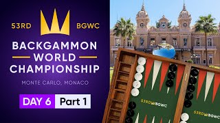 53rd Backgammon World Championship  Day 6  Part 1  Stream 1 [upl. by Anilave701]