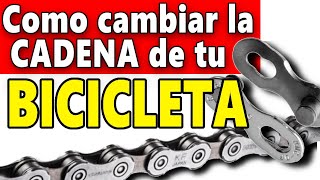 Como cambiar la cadena de la bicicleta  Mecanica BTT [upl. by Aleak725]