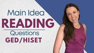 Understand MAIN IDEA of a TEXT  GED RLA and HiSET Reading [upl. by Ecinuahs256]