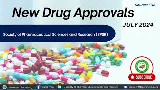 July 2024 Drug Approvals [upl. by Mickie130]