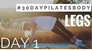 30 Day Pilates Body Challenge Day 1  Legs [upl. by Gaul]