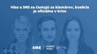 Dobré ráno Hlas a SNS sa častujú za klamárov koalícia je oficiálne v kríze [upl. by Dranreb]