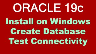 Oracle 19c Install On Windows Step By Step [upl. by Fiske362]