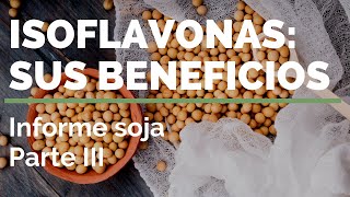 SOJA 3️⃣ ISOFLAVONAS y sus beneficios [upl. by Lizbeth]