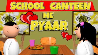 SCHOOL CANTEEN ME PYAAR 😂😆😋  MSG TOONS Comedy Funny Video Vine  School Classroom Comedy [upl. by Ynetruoc]