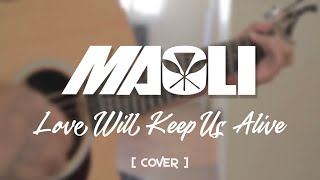 Maoli  Love Will Keep Us Alive ft Josh Tatofi Official Video [upl. by Frederica242]