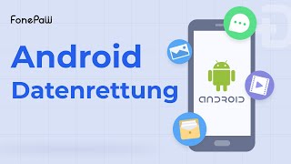 Fonepaw Android Datenrettung Schnellstart 2023 [upl. by Eustacia]