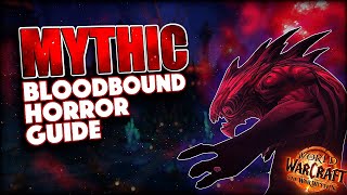 Mythic Bloodbound Horror Guide  Everything you need to know  Nerubar Palace TWW [upl. by Adnahsed142]