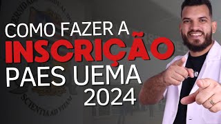 Como fazer a inscrição no PAES UEMA 2024 [upl. by Etnemelc]