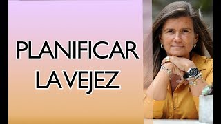 Pilar Sordo  Planificar la vejez [upl. by Aihsitan]