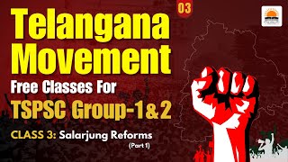 Telangana Movement Free Class 3 Salarjung Reforms Part 1  TSPSC  Sairam Sir  Group1234SI [upl. by Kalfas625]