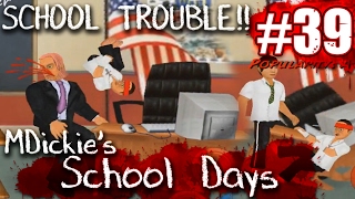 MDickies School Days 39 School is Trouble [upl. by Gwendolyn794]