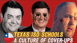 Texas ISD Schools A Culture of Coverups [upl. by Alyak]