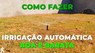 COMO FAZER IRRIGAÇÃO AUTOMATIZADA SIMPLES E BARATA [upl. by Ellerd]