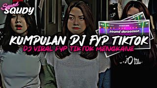 KUMPULAN DJ FYP TIKTOK 2023 SOUND KANE JEDAG JEDUG FUL BAS TERBARU [upl. by Anitteb621]