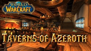 World of Warcraft Taverns of Azeroth Complete [upl. by Kernan945]