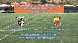 PORTIMONENSE S C VS F C BARREIRENSE SUB 19 CAMP NAC II DIV 11A JORN SERIE E 2A FASE [upl. by Romanas]