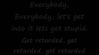 Black eyed peas lets get retarded lyrics [upl. by Monetta365]