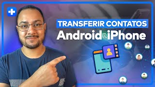 Como TRANSFERIR CONTATOS e DADOS do ANDROID para IPHONE  DrFone [upl. by Sikata836]