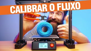 GUIA DEFINITIVO PARA CALIBRAR O FLUXO DA IMPRESSORA 3D [upl. by Blaseio]